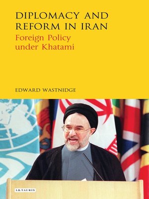 cover image of Diplomacy and Reform in Iran